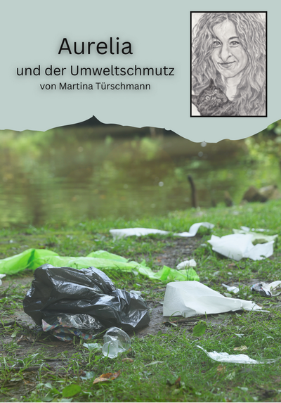 Aurelia und der Umweltschutz